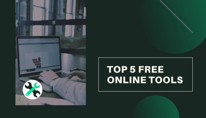 Top 5 Free Online Tools Top 5 Free Online Tools